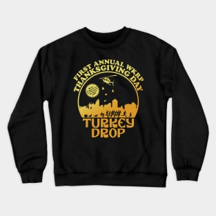 wkrp turkey drop Crewneck Sweatshirt